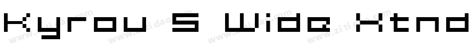 Kyrou 5 Wide Xtnd字体转换